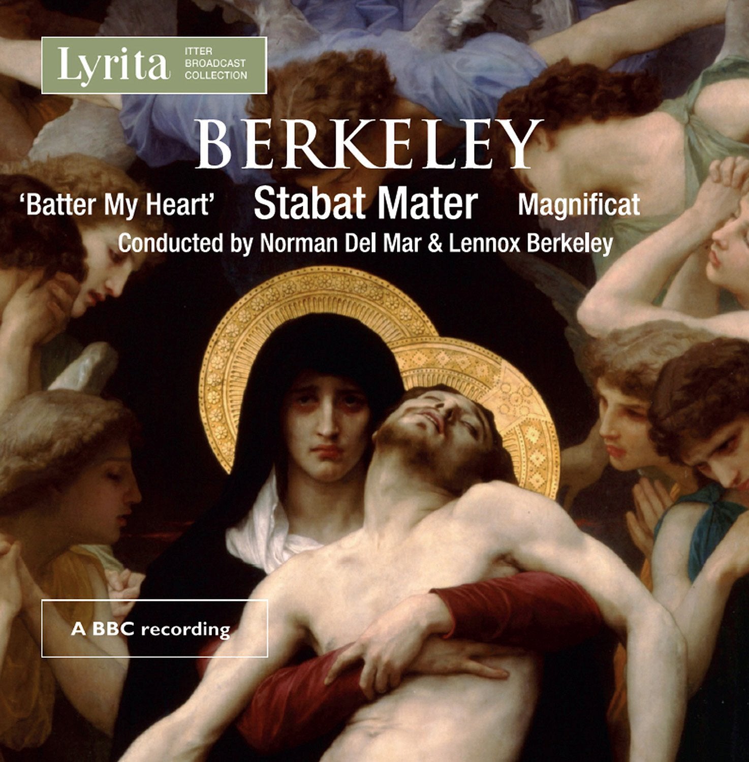 Berkeley: 'Batter My Heart'/Stabat Mater/Magnificat