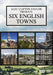 Six English Towns