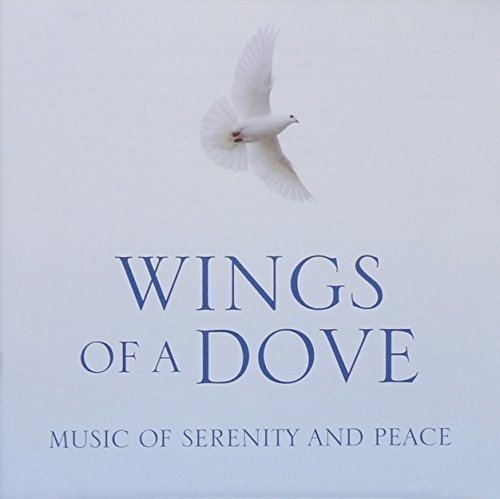Wings Of A Dove: Music Of Sere