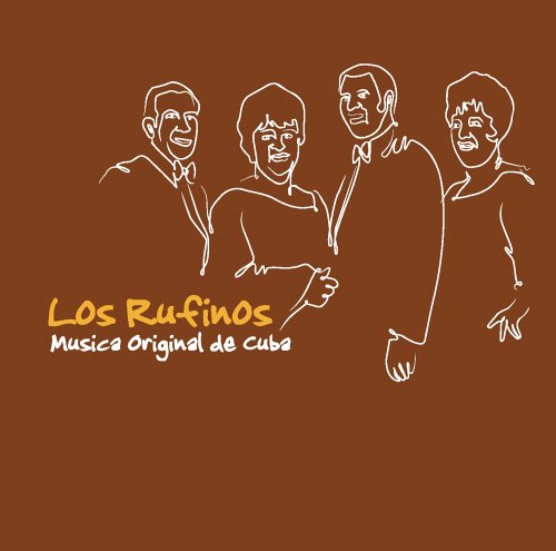 Los Rufinos-Musica Original De Cuba