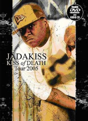 Jadakiss - Kiss Of Death Tour 2005