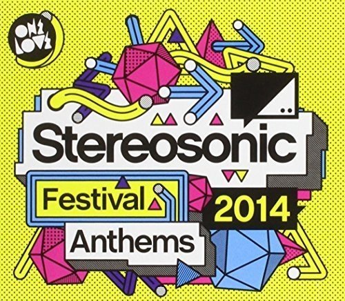 Stereosonic Festival Anthems 2014