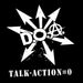 Talk Minus Action = Zero