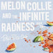 Melon Collie & The Infinite Radness (Part 2)
