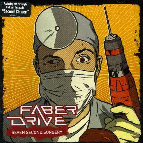 Faber Drive-Seven Second Surgery