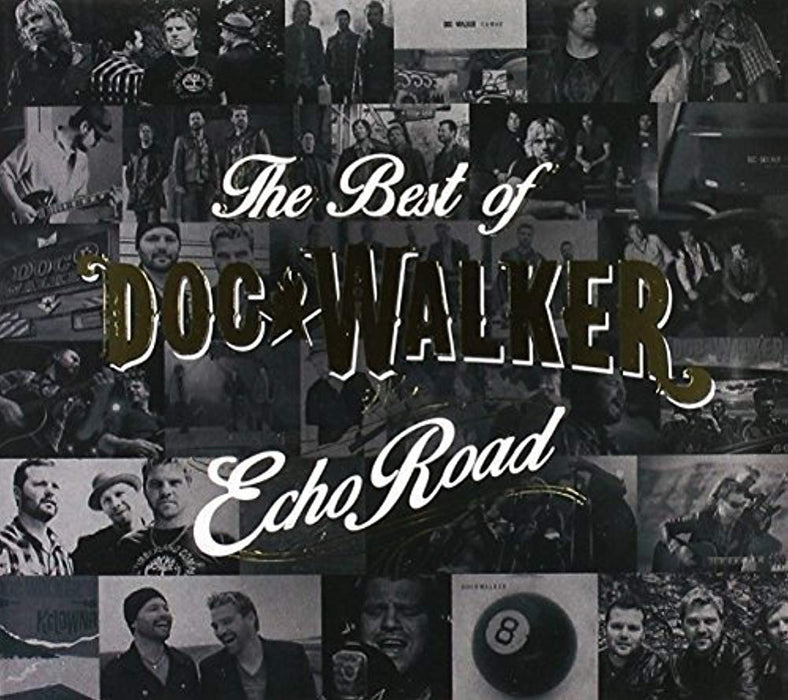 Echo Road: Best Of Doc Walker
