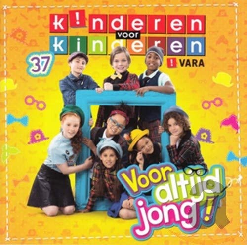 Kinderen Voor Kinderen 37 - Voor Altijd Jong