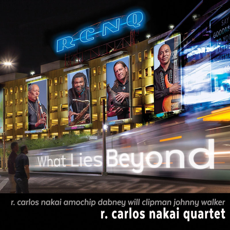 R. Carlos Nakai Quartet - What Lies Beyond