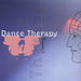 Dance Therapy / Session 1