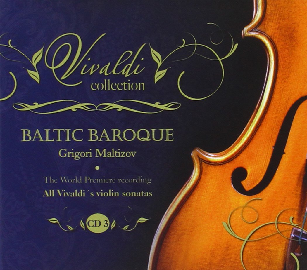 All Vivaldi's violin sonatas. 3, RV11-RV15. Baltic Baroque / Maltizov