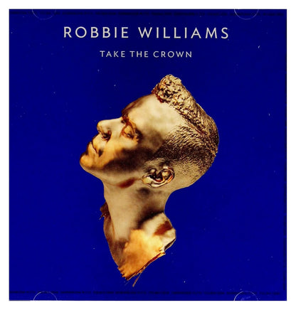 Robbie Williams: Take The Crown