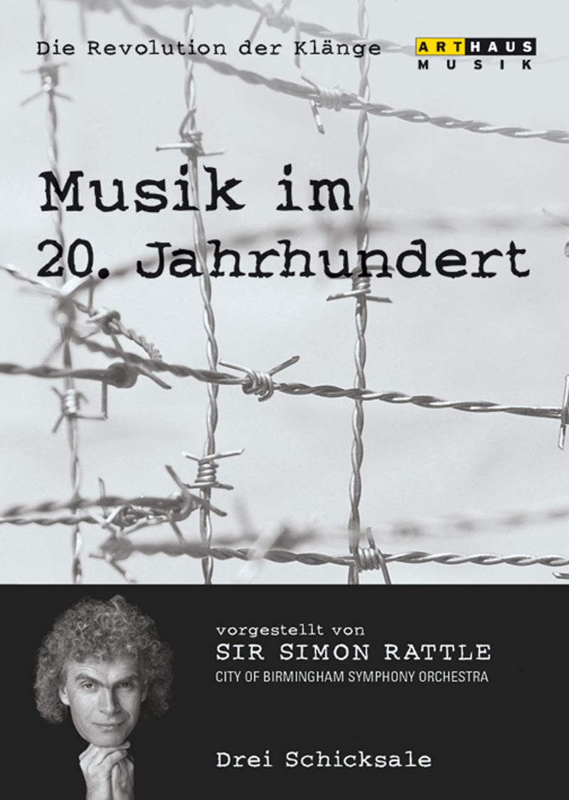 Musik im 20. Jahrhundert - Die Revolution der Klänge Vol. 4: Drei Schicksale (NTSC