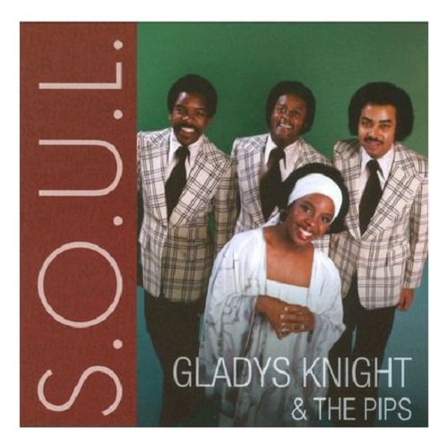 S.O.U.L.: Gladys Knight & The Pips