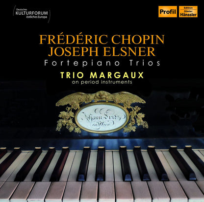 Frédéric Chopin/Joseph Elsner: Fortepiano Trios