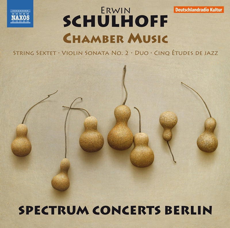 Erwin Schulhoff: Chamber Music: String Sextet/Violin Sonata No. 2/Duo/Cinq Études De Jazz