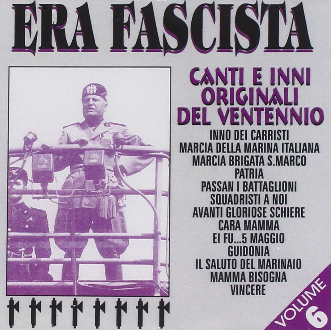 Era Fascista Vol.6