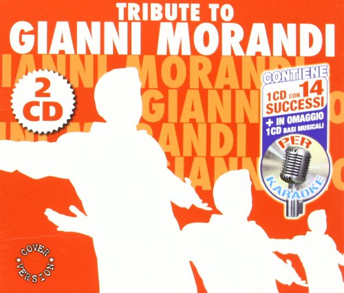 Tribute To Gianni Morandi