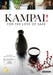 Kampai!: For The Love Of Sake