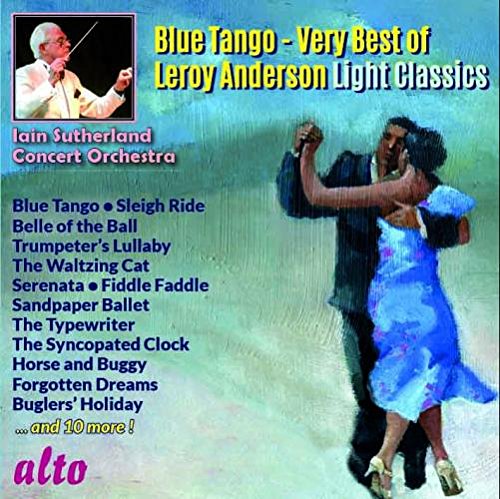 Blue Tango Very Best of Leroy Anderson Light Classic