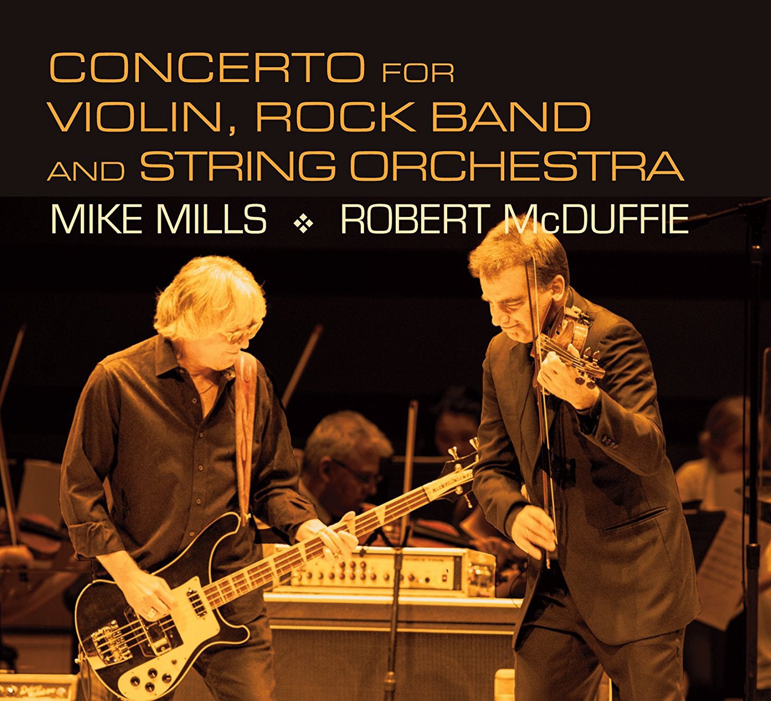 Mike Mills/Robert McDuffie: Concerto for Violin...