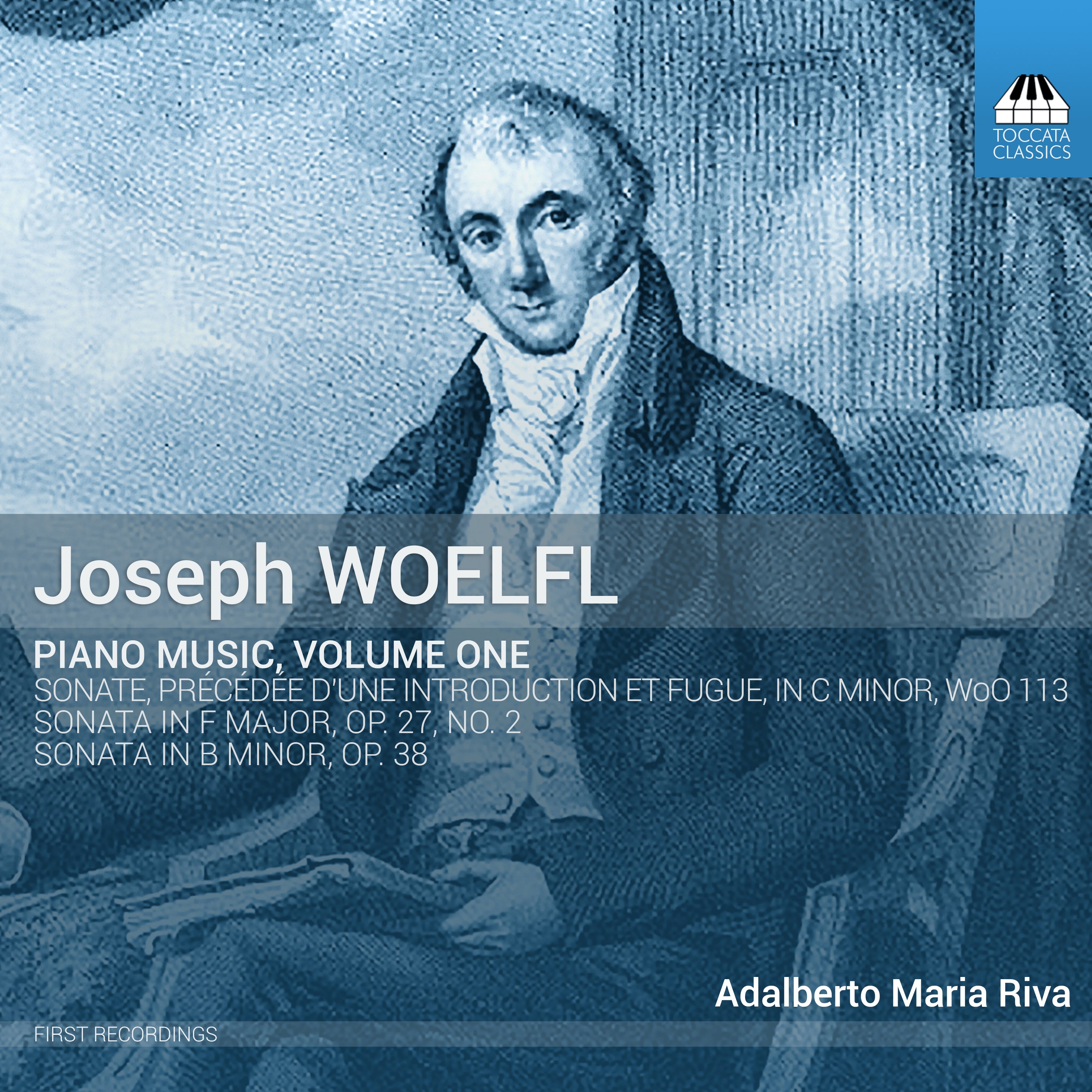 Joseph Woelfl: Piano Music - Volume 1