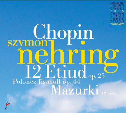 Chopin: 12 Etiud, Op. 25/Polonez Fis-moll, Op. 44/Mazurki, Op. 33
