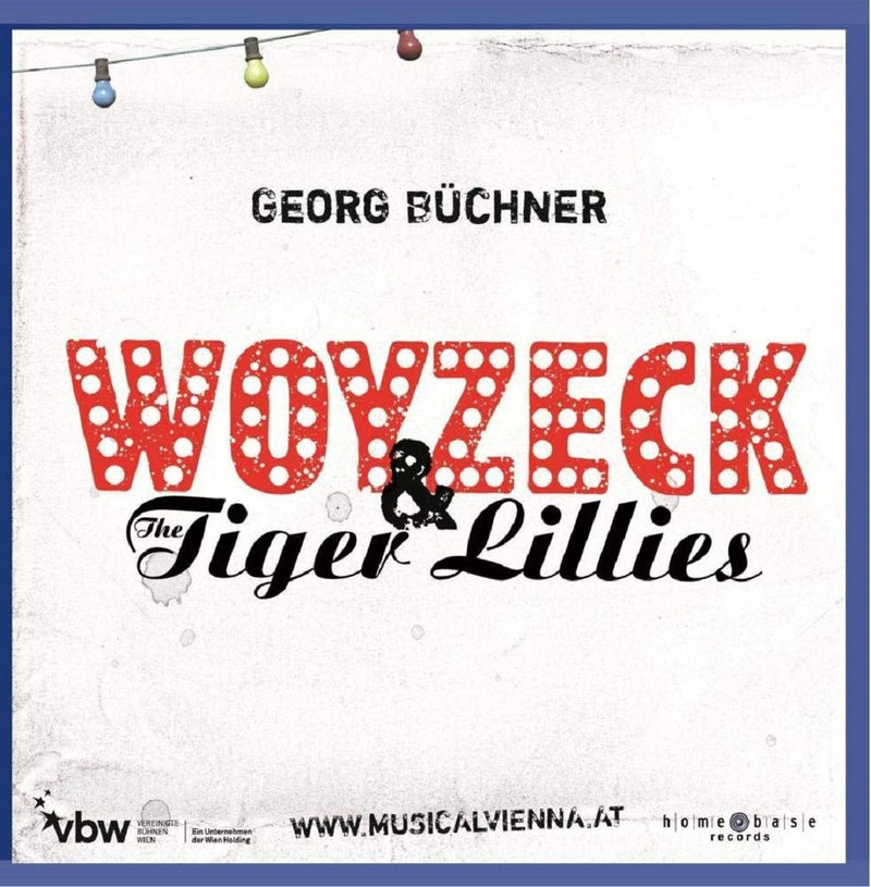 Woyzeck & The Tiger Lillies