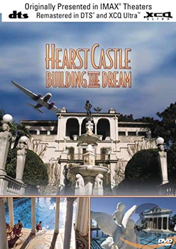 Hearst castle-building the dream
