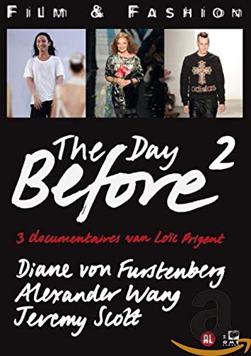 Day before 2 - Diane von Furstenberg/Alexander Wang/Jeremy Scott