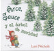 Arce Y Sauce Y El ?Rbol De Navidad / Maple And Willow`S Christmas Tree