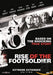 Rise of the footsoldier