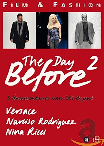 Day before 2 - Donatella Versace/Nina Ricci/Narciso Rodriguez