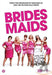 Brides Maids 2011