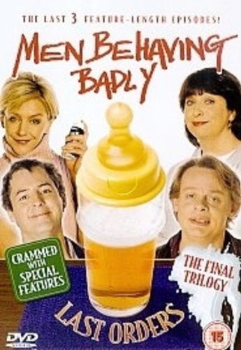 Men Behaving Badly - Last Orders (Martin Clunes)