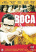 Boca - The Real Godfather 2012