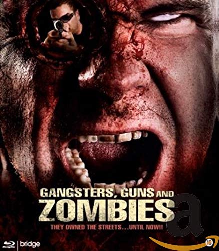 Gangsters guns and zombies