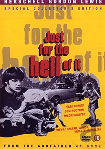Just for the hell of it