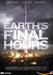 Earths final hours
