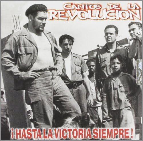 Che Guevara Cantos De La Revolution 1