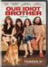 Our Idiot Brother