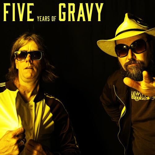 Five Years of Gravy