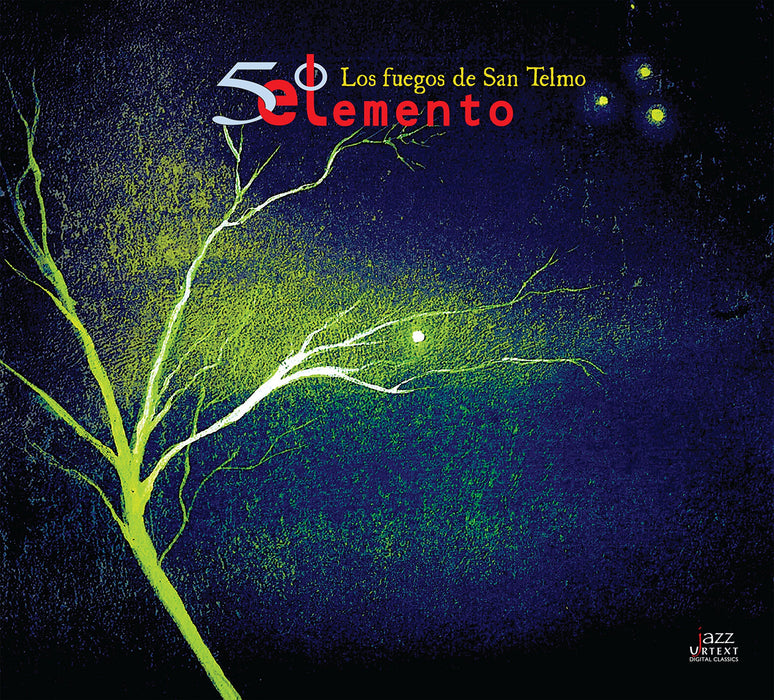 Quinto Elemento-Los Fuegos De San Telmo