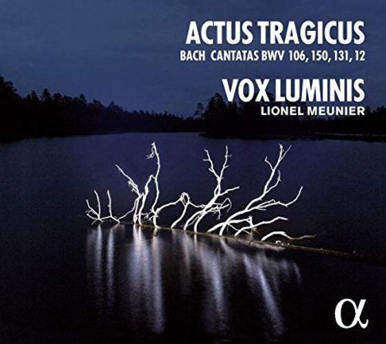 Bach: Actus Tragicus: Cantatas BWV 106, 150, 131, 12