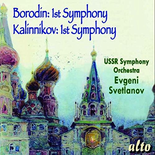 Borodin:1st Symphony Kalinnikov:1st Symphony