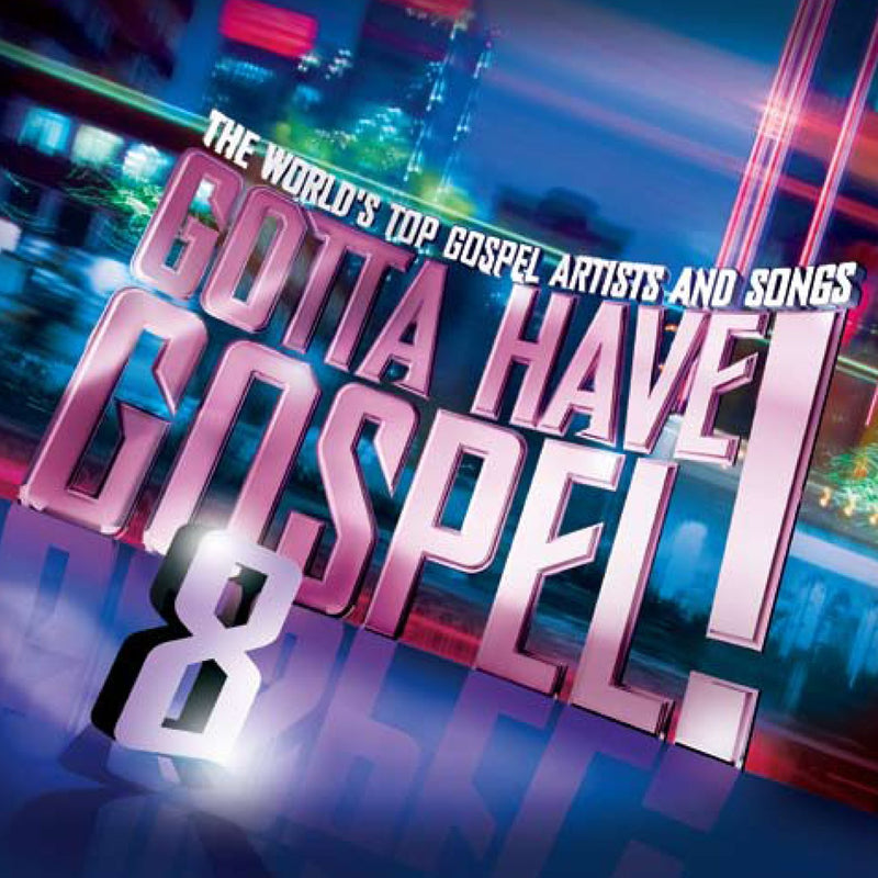 Gotta Have Gospel V8