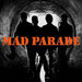 Mad Parade (+ Bonus