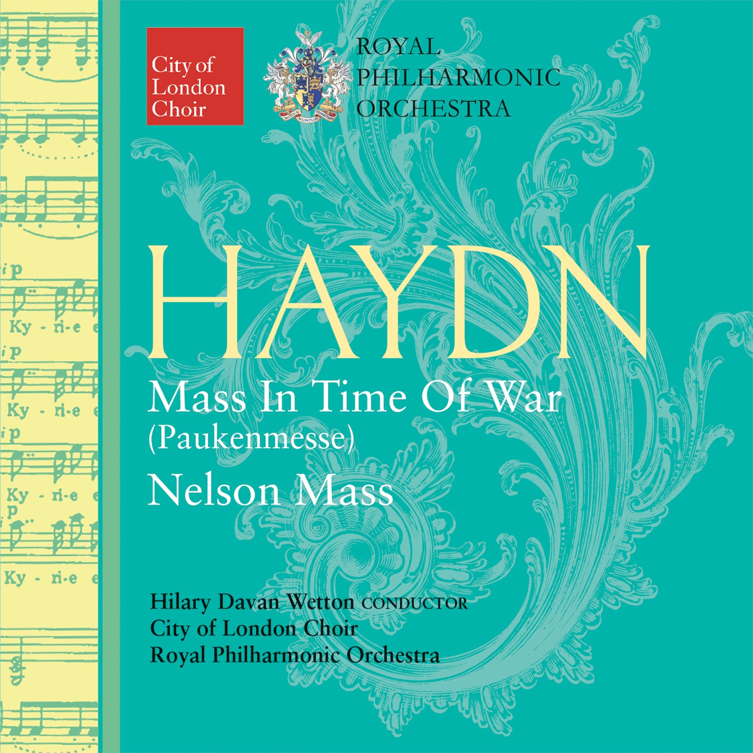 Haydn: Mass in Time of War (Paukenmesse)/Nelson Mass