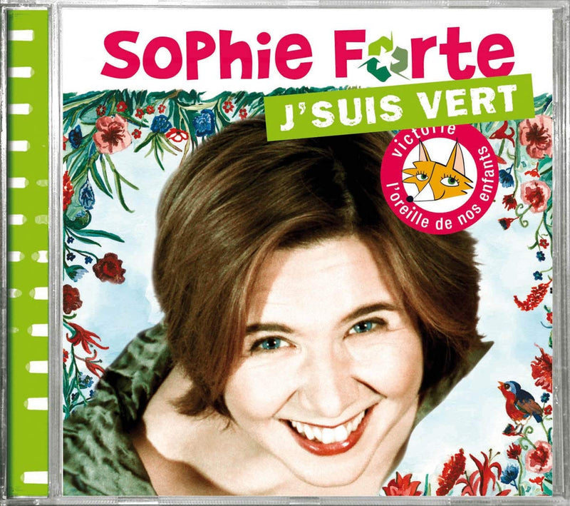 Sophie Forte - J Suis Vert