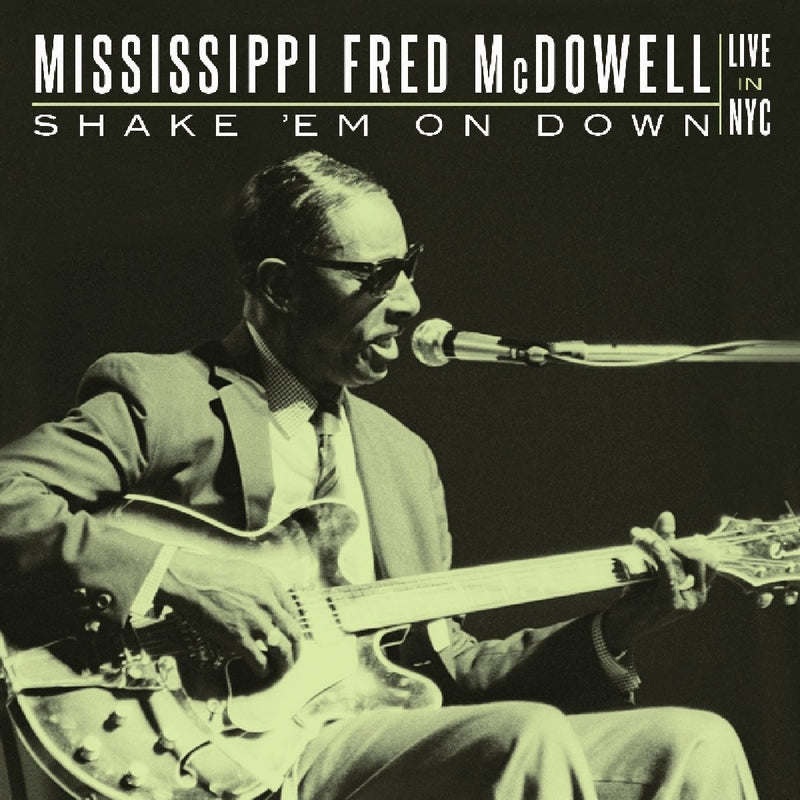 Shake 'Em On Down: Live in NYC