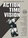 Action Time Vision: A Story of Independent UK Punk 1976-1979